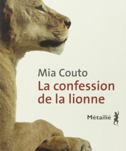 La confession de la lionne