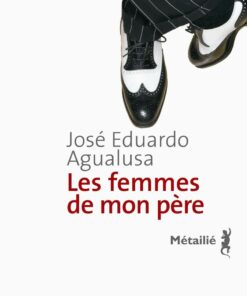 Les Femmes de mon père