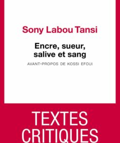 Encre, sueur, salive et sang