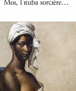 Moi, Tituba sorcière
