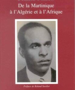 De la Martinique à l'Algérie et à l'Afrique