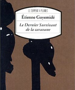 Le Dernier Survivant de la caravane