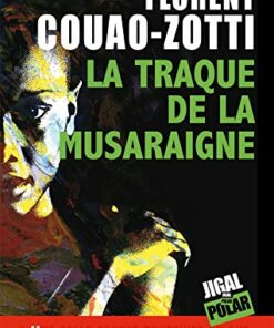 La traque de la musaraigne