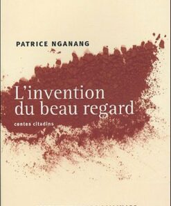 L'Invention du beau regard