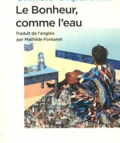 Le bonheur, comme l'eau