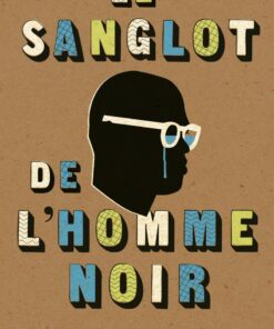 Le Sanglot de l'homme noir