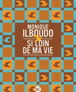 Si loin de ma vie