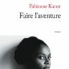 Faire l'aventure