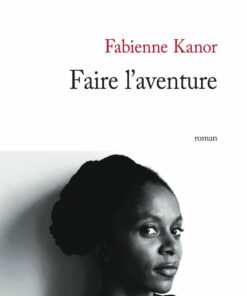 Faire l'aventure