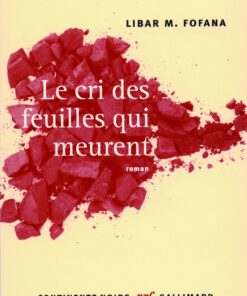 Le cri des feuilles qui meurent