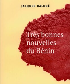 Très bonnes nouvelles du Bénin