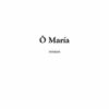 O Maria