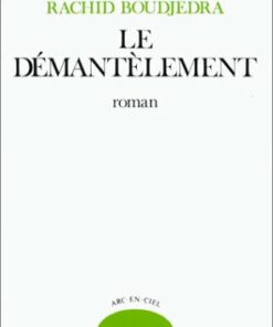 Le démantèlement