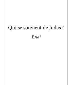 Qui se souvient de Judas ?