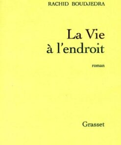 La Vie à l'endroit