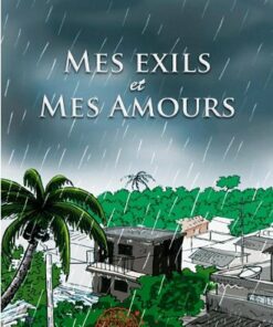 Mes exils et mes amours