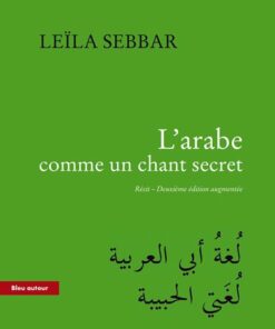 L'arabe comme un chant secret