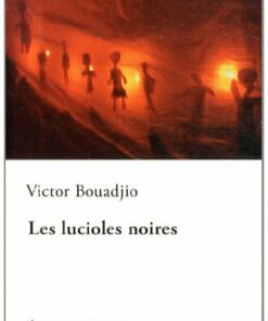 Les Lucioles Noires