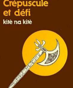 Crépuscule et défi