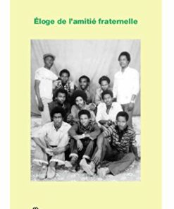 Eloge de l'amitié fraternelle