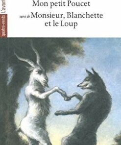 Mon Petit Poucet / Monsieur Blanchette et le Loup