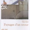 Paysages d'un retour