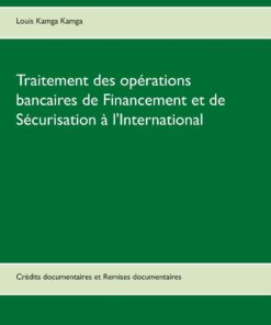 Traitement Des Operations Bancaires de Financement Et de Securisation A L'International