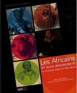 Les Africains et leurs descendants en Europe avant le XXe siècle