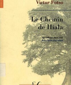 LE CHEMIN DE HIALA