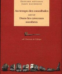 Temps des cannibales