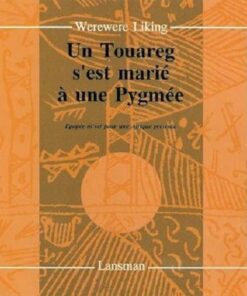 Un Touareg e'est marié à une Pygmée