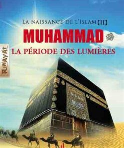 Muhammad, la période des lumières