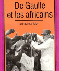 De Gaulle et les Africains