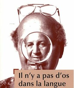 Il n'y a pas d'os dans la langue