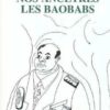 Nos ancêtres les baobabs