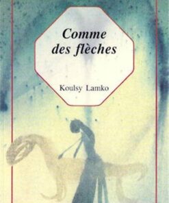 Comme des flèches