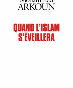 Quand l'Islam s'éveillera