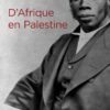 D'Afrique en Palestine