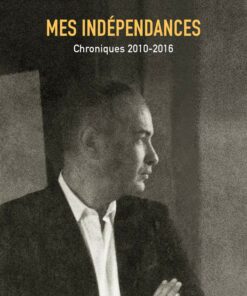 Mes indépendances
