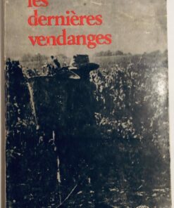 Les dernières vendanges