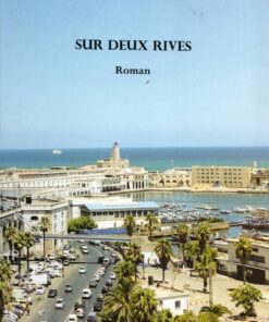 SUR DEUX RIVES
