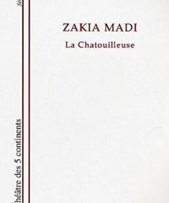 Zakia Madi: La chatouilleuse