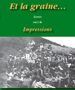 Et la graine...