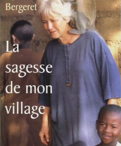 La sagesse de mon village