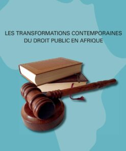 Les transformations contemporaines du droit public en Afrique