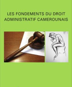 Les fondements du droit administratif camerounais